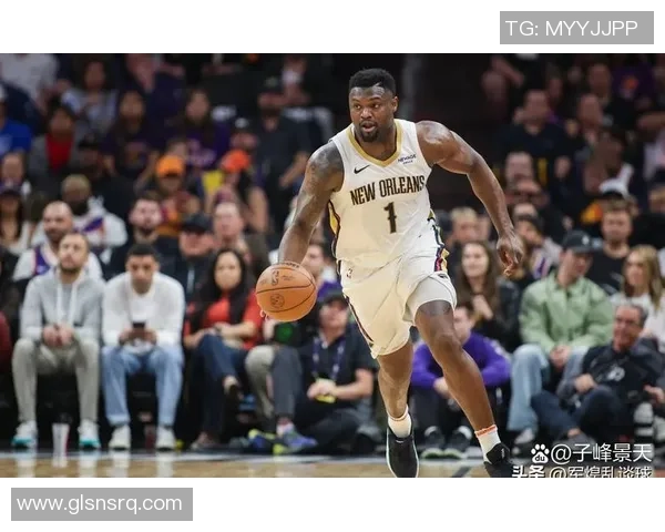 锡安体重问题持续发酵鹈鹕队聘营养师全天候监管饮食健康